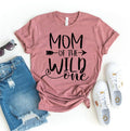 Mom of the Wild One T-Shirt